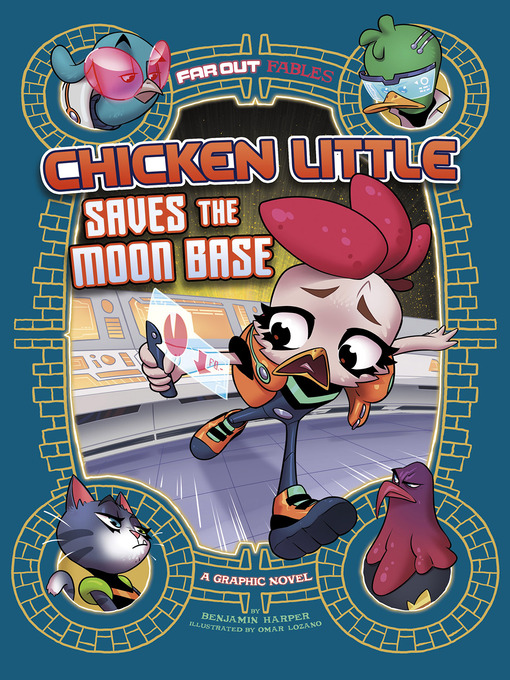 Title details for Chicken Little Saves the Moon Base by Benjamin Harper - Available